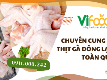 Top 5 Địa Chỉ Bán Thịt Gà Đông Lạnh Chất Lượng Ở Quận 2